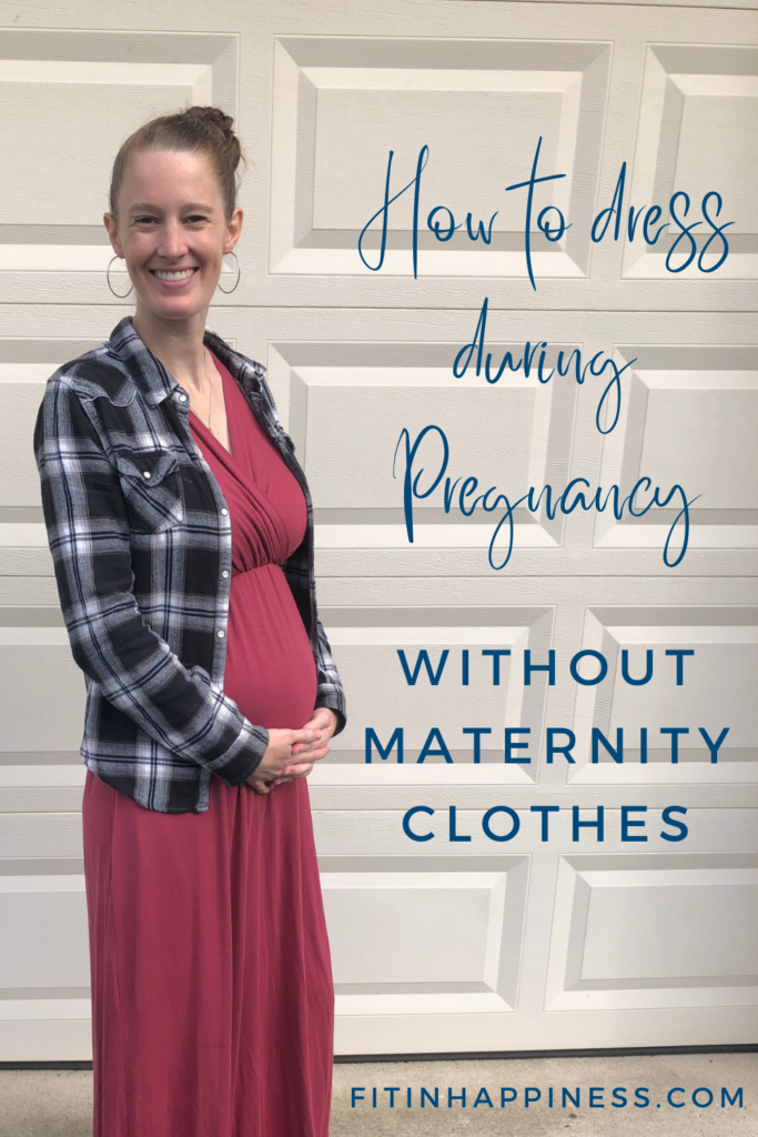 How to dress during pregnancy without maternity clothes
