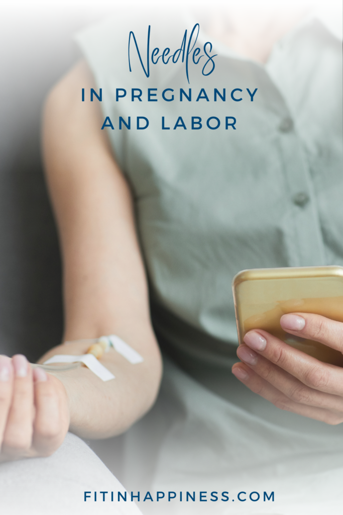 Needles in Pregnancy and Labor